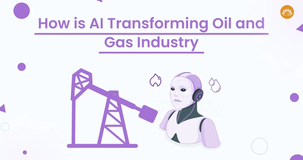 Artificial Intelligence Reshapes the Oil and Gas Industry